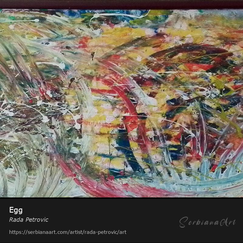 Egg, Acrylic/Mixed, Rada Petrovic