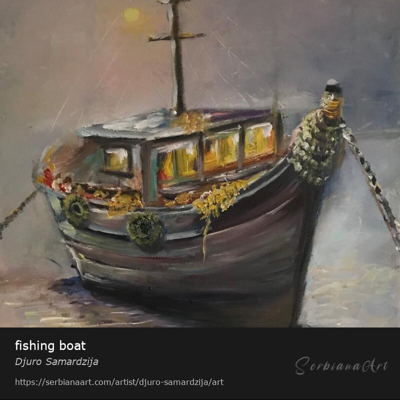 fishing boat, Oil/Canvas, Djuro Samardzija