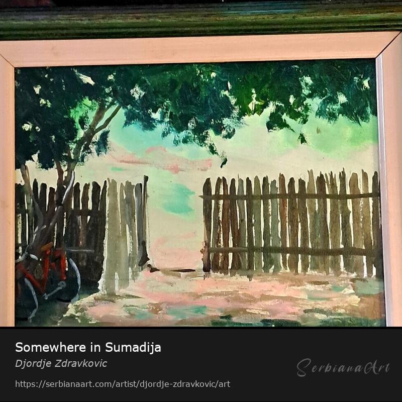 Somewhere in Sumadija, Acrylic/Canvas, Djordje Zdravkovic