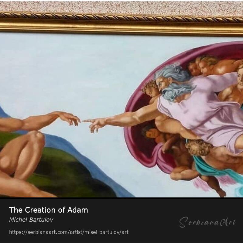 The Creation of Adam, Oil/Canvas, Michel Bartulov