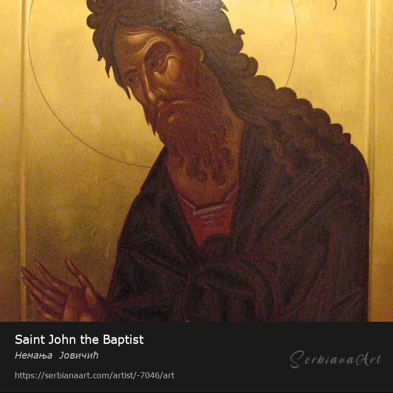 Saint John the Baptist, Egg tempera/Wood, Немања  Јовичић