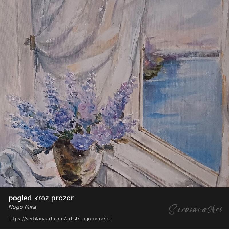 pogled kroz prozor, Oil/Canvas, Nogo Mira