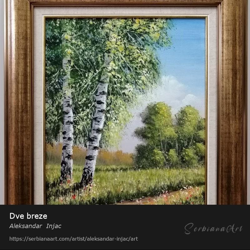 Dve breze, Oil/Canvas, Aleksandar  Injac