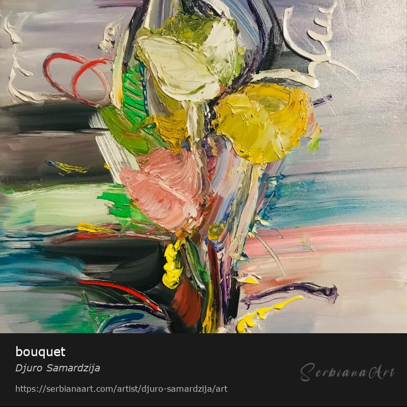 bouquet, Oil/Canvas, Djuro Samardzija