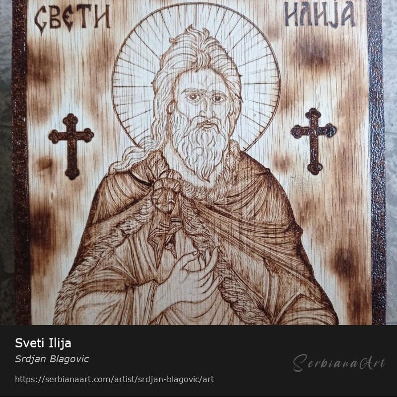 Sveti Ilija, Creative Handicraft/Wood, Srdjan Blagovic