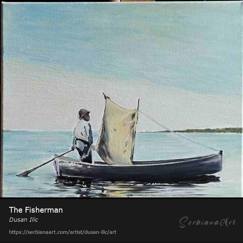 The Fisherman, Oil/Canvas, Dusan Ilic