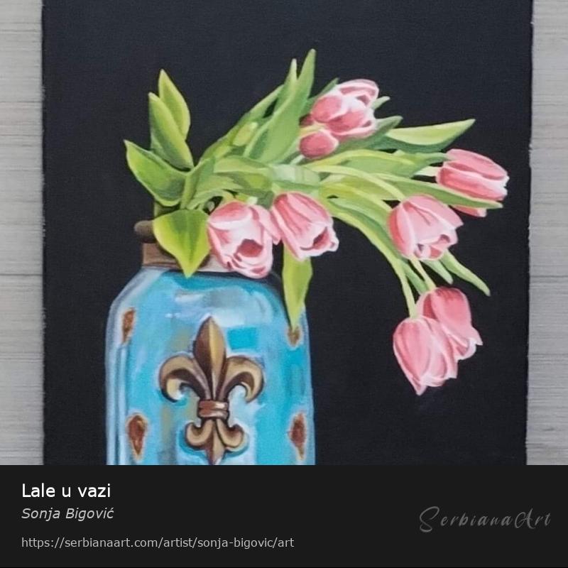 Lale u vazi, Oil/Canvas, Sonja Bigović