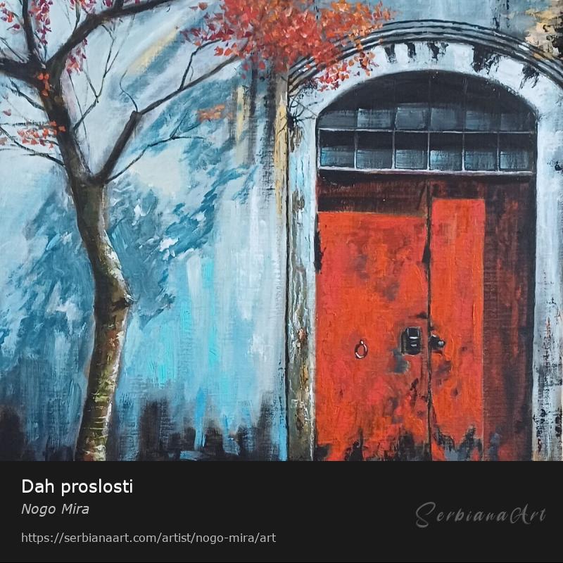 Dah proslosti, Oil/Canvas, Nogo Mira