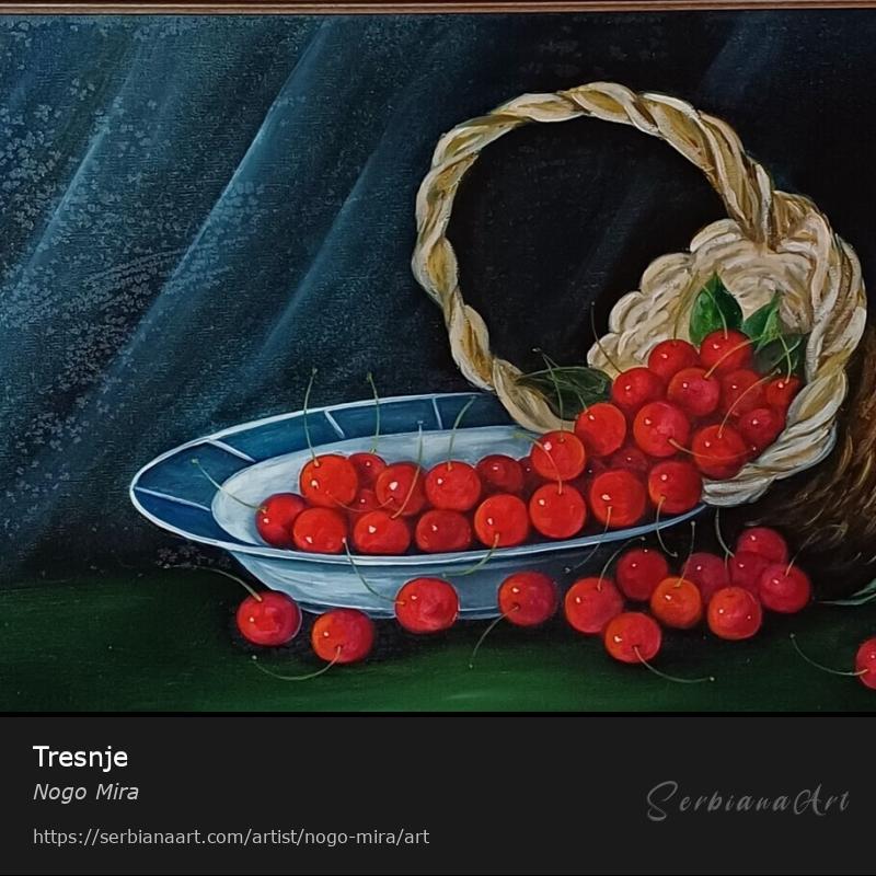 Tresnje, Oil/Canvas, Nogo Mira
