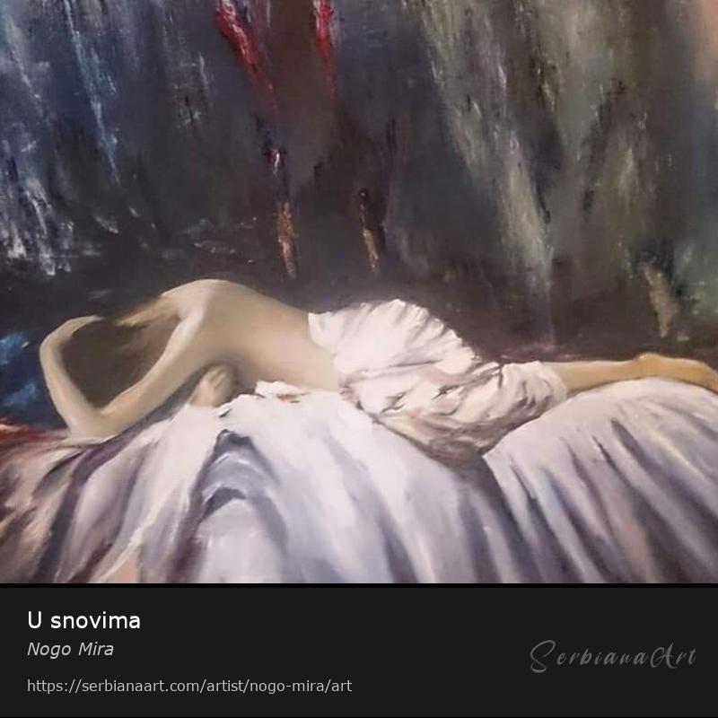 U snovima, Oil/Canvas, Nogo Mira