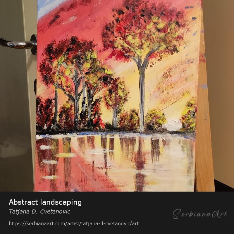 Abstract landscaping, Acrylic/Mixed, Tatjana D. Cvetanovic
