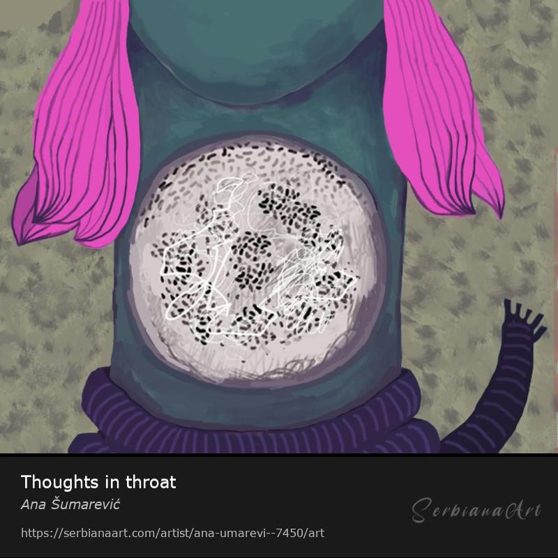Thoughts in throat, Digital Art/Unspecified, Ana Šumarević