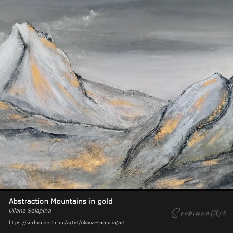 Abstraction Mountains in gold, Mixed Media/Canvas, Uliana Saiapina