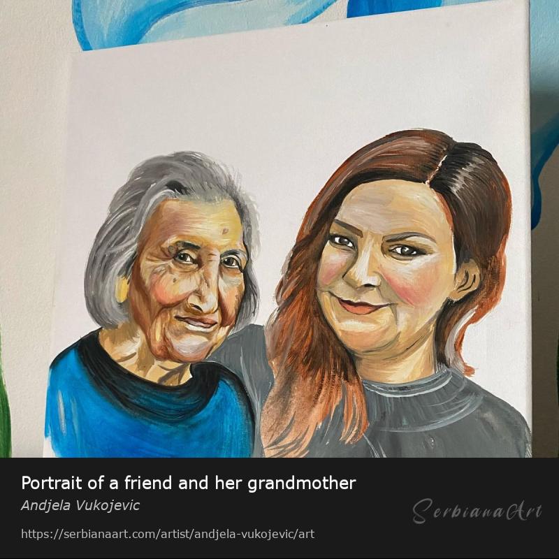 Portrait of a friend and her grandmother, Acrylic/Canvas, Andjela Vukojevic