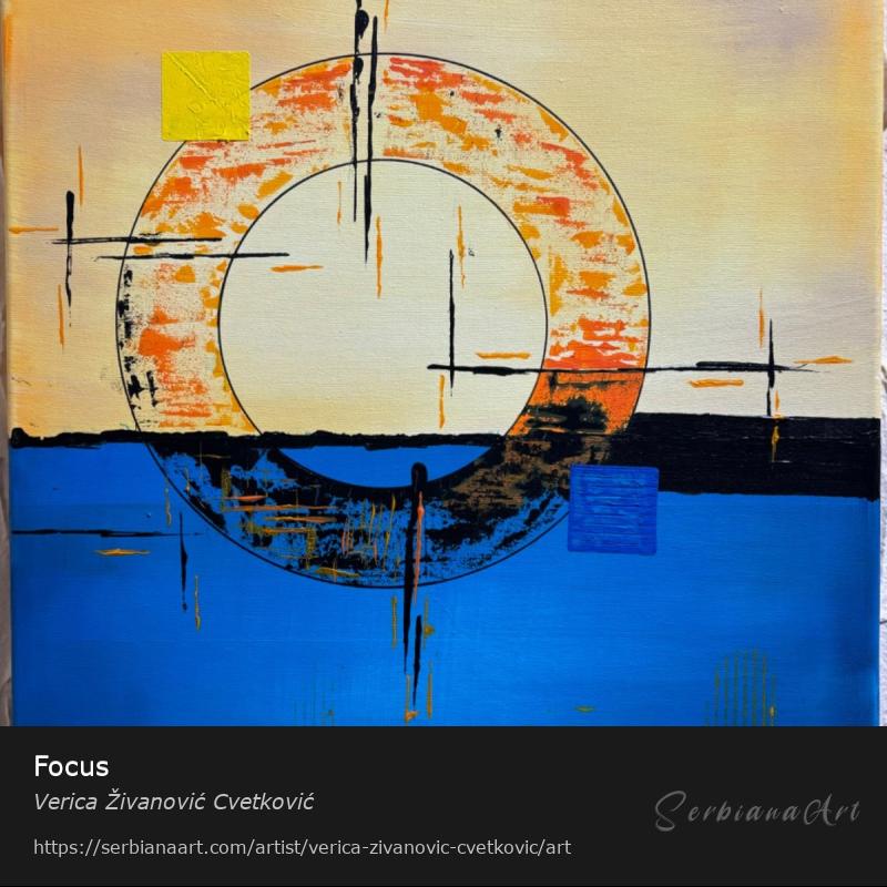 Focus, Acrylic/Canvas, Verica Živanović Cvetković