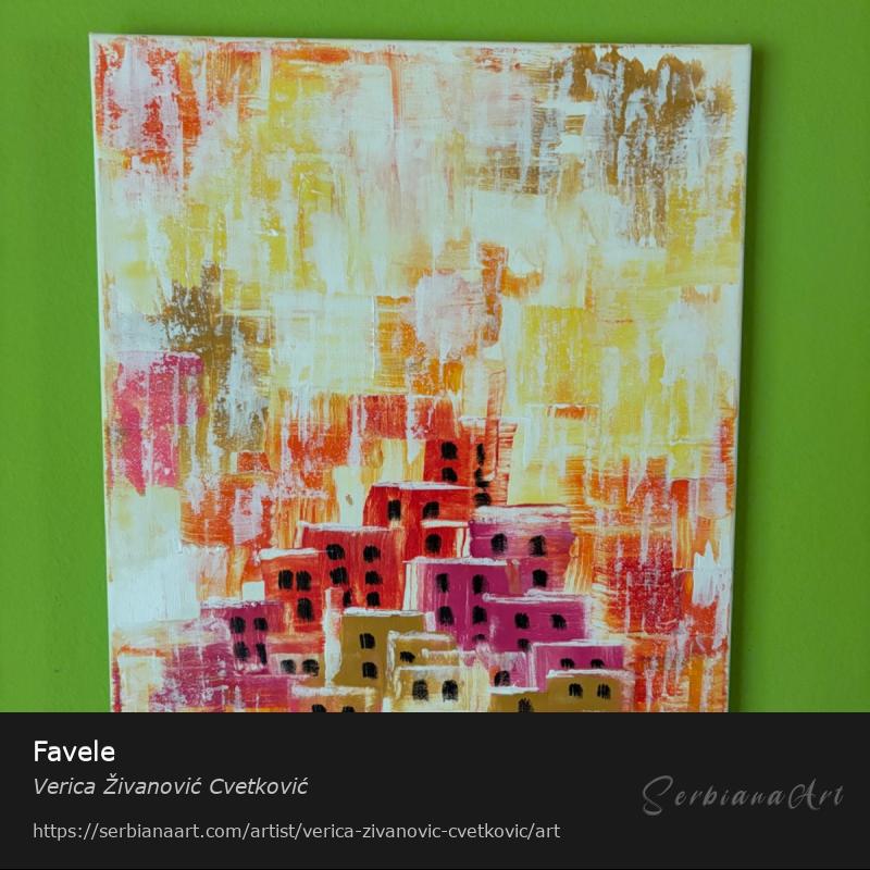 Favele, Acrylic/Canvas, Verica Živanović Cvetković