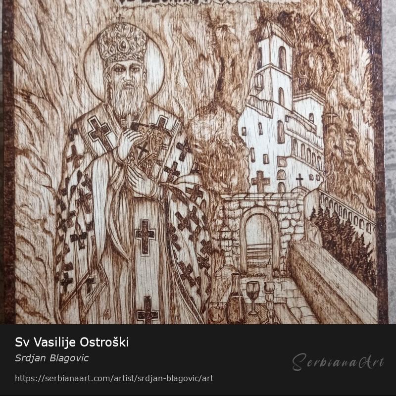 Sv Vasilije Ostroški, Creative Handicraft/Wood, Srdjan Blagovic
