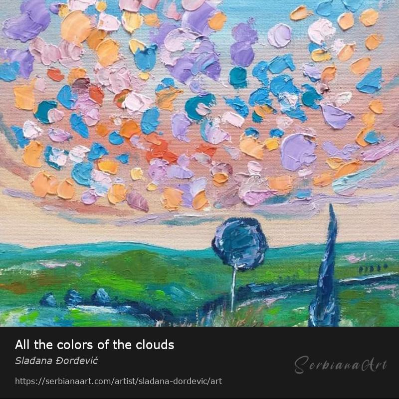 All the colors of the clouds, Oil/Canvas, Slađana Đorđević