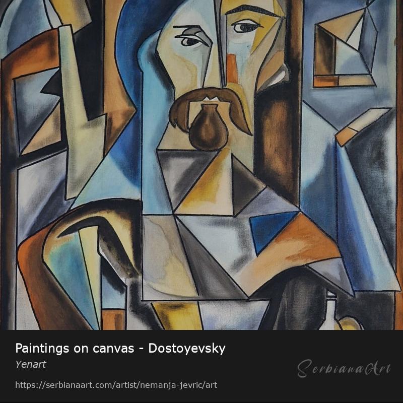 Paintings on canvas - Dostoyevsky, Acrylic/Canvas, Yenart