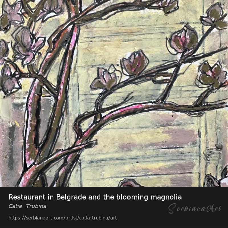 Restaurant in Belgrade and the blooming magnolia, Pastel/Paper, Catia  Trubina