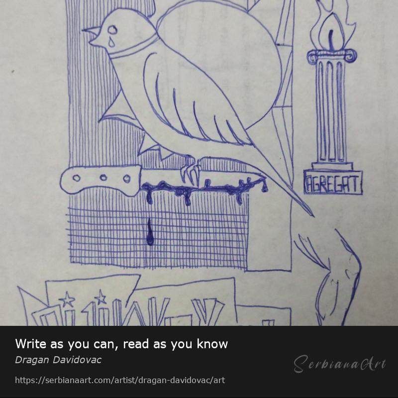 Write as you can, read as you know, Ink/Paper, Dragan Davidovac