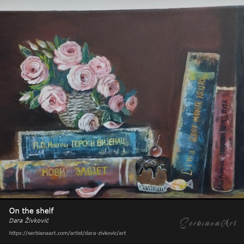 On the shelf, Acrylic/Canvas, Dara Živković