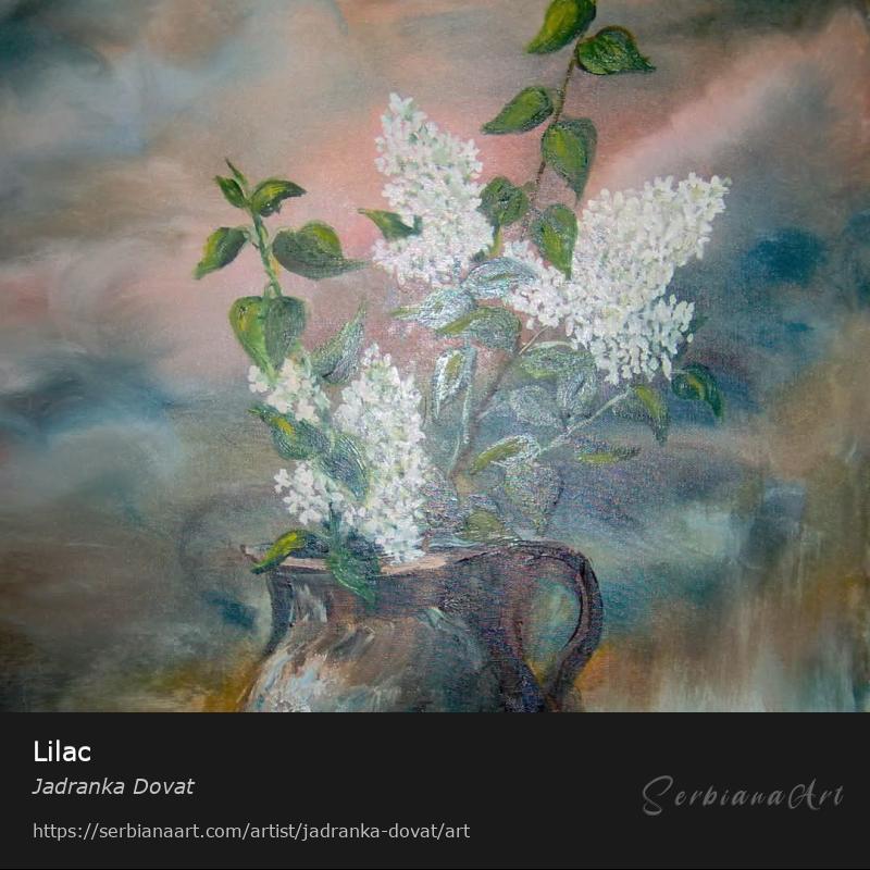 Lilac, Oil/Canvas, Jadranka Dovat