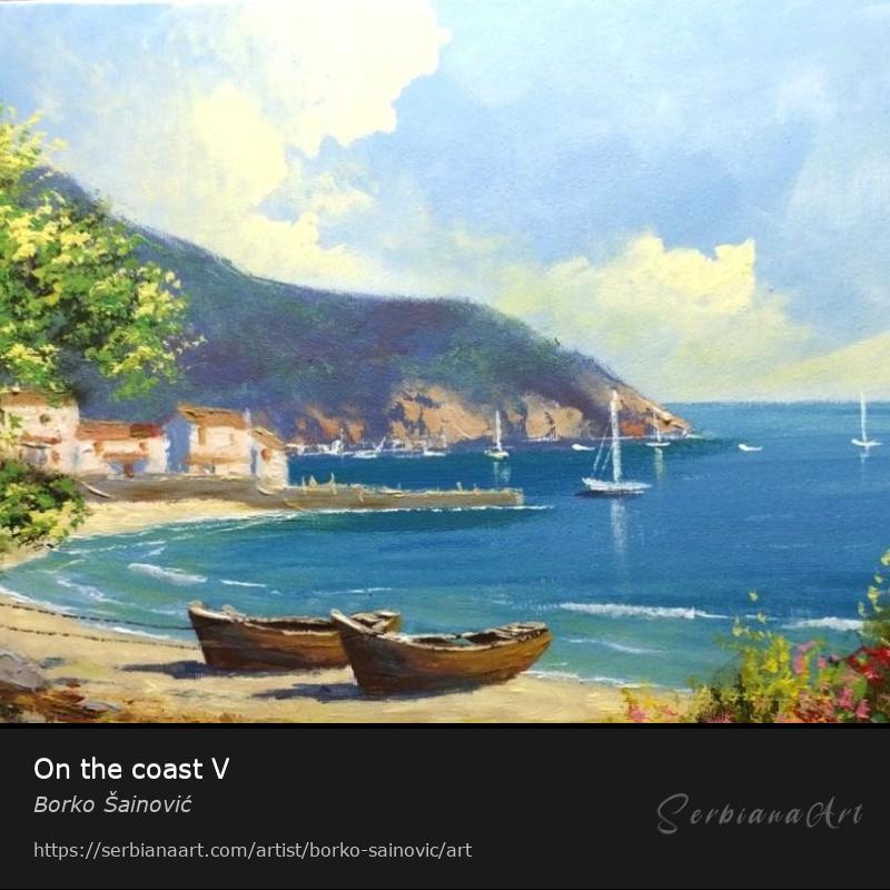 On the coast V, Oil/Canvas, Borko Šainović