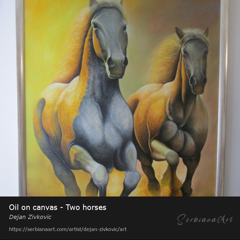 Oil on canvas - Two horses, Oil/Canvas, Dejan Zivkovic