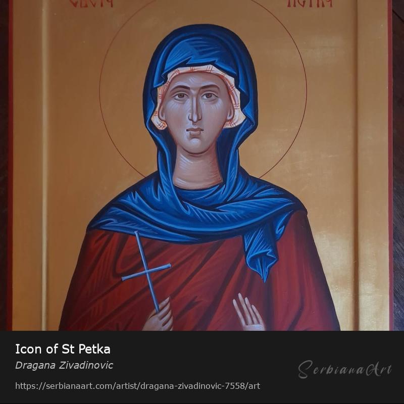 Icon of St Petka, Egg tempera/Wood, Dragana Zivadinovic