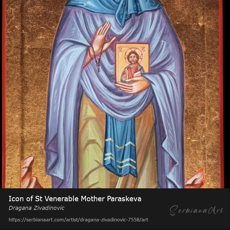 Icon of St Venerable Mother Paraskeva, Egg tempera/Wood, Dragana Zivadinovic