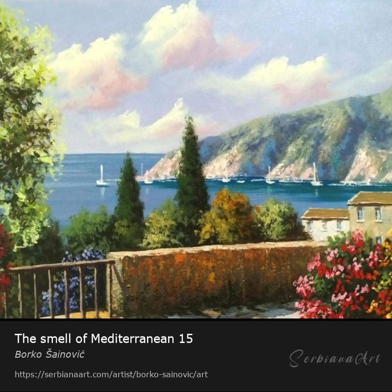 The smell of Mediterranean 15, Oil/Canvas, Borko Šainović