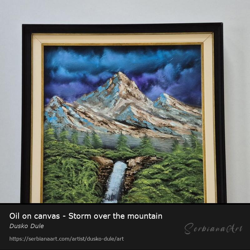 Oil on canvas - Storm over the mountain, Oil/Canvas, Dusko Dule