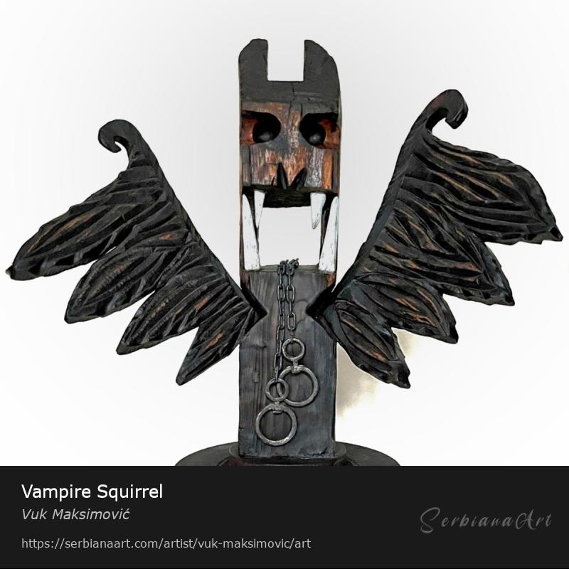 Vampire Squirrel, Sculpture/Mixed, Vuk Maksimović