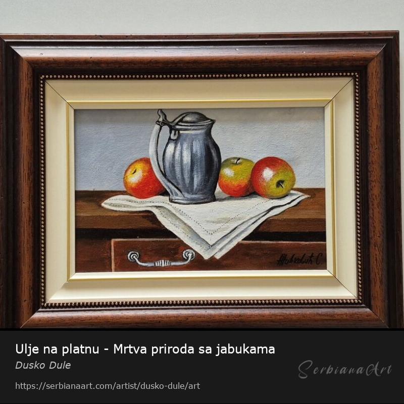 Ulje na platnu - Mrtva priroda sa jabukama, Oil/Canvas, Dusko Dule