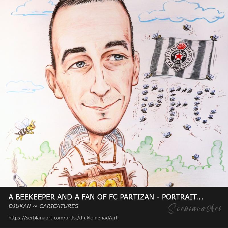 A BEEKEEPER AND A FAN OF FC PARTIZAN - PORTRAIT CARICATURE, Mixed Media/Paper, DJUKAN ~ CARICATURES