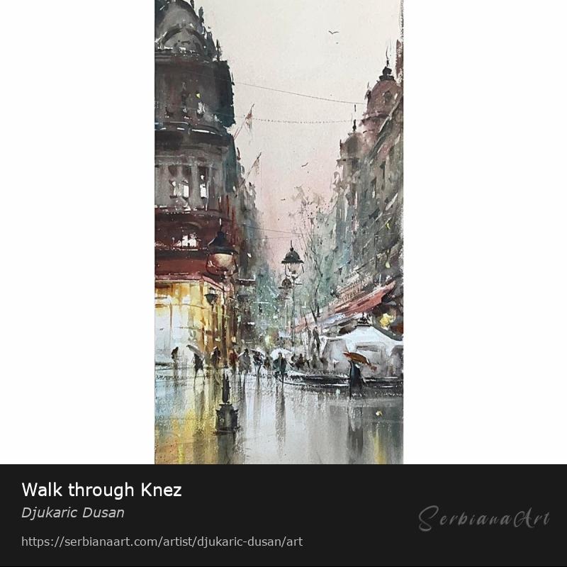 Walk through Knez, Watercolor/Paper, Djukaric Dusan