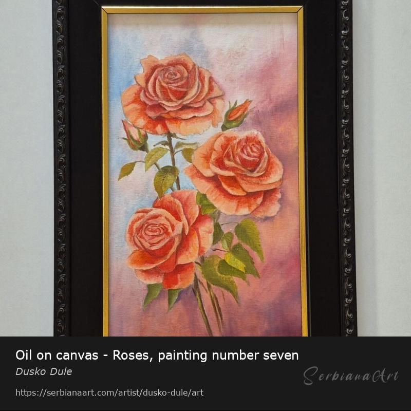 Oil on canvas - Roses, painting number seven, Oil/Canvas, Dusko Dule