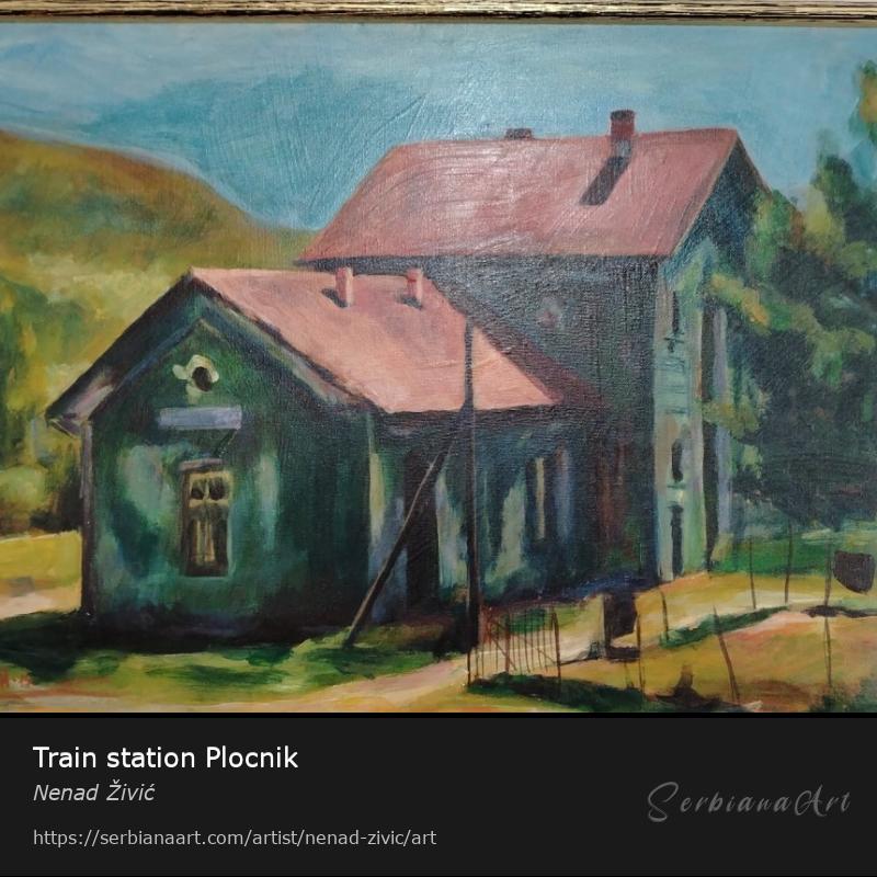 Train station Plocnik, Acrylic/Canvas, Nenad Živić