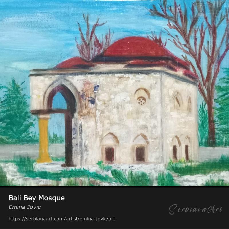 Bali Bey Mosque, Acrylic/Canvas, Emina Jovic