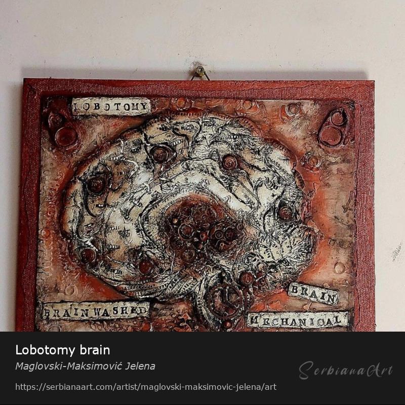 Lobotomy brain, Mixed Media/Plywood, Maglovski-Maksimović Jelena