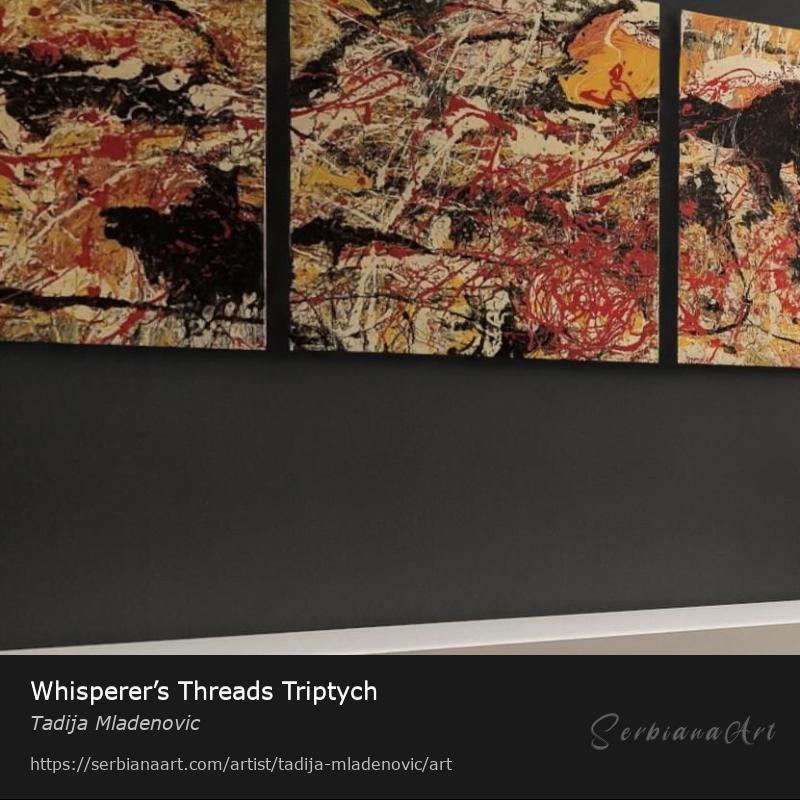 Whisperer’s Threads Triptych, Acrylic/Canvas, Tadija Mladenovic