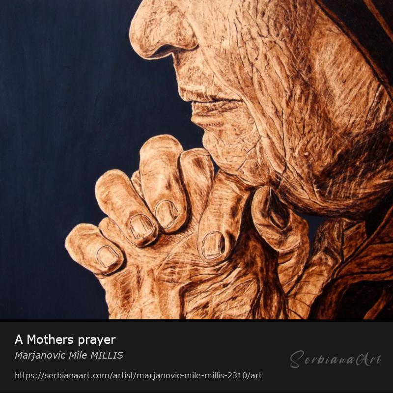 A Mothers prayer, Mixed Media/Panel, Marjanovic Mile MILLIS