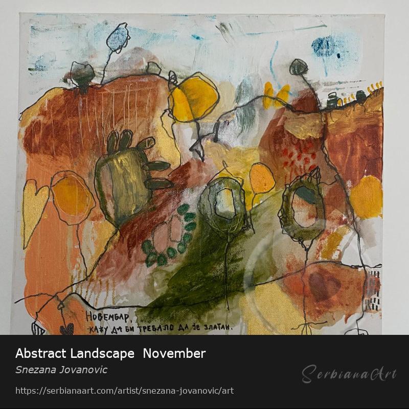 Abstract Landscape  November, Acrylic/Canvas, Snezana Jovanovic