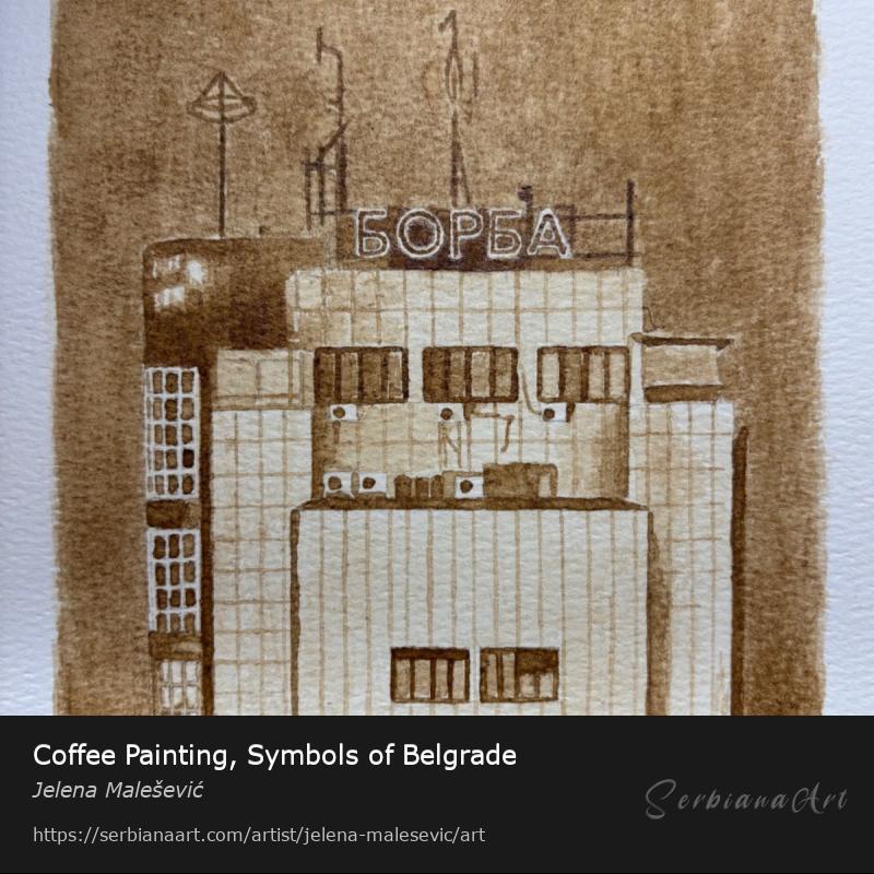 Coffee Painting, Symbols of Belgrade, Watercolor/Paper, Jelena Malešević