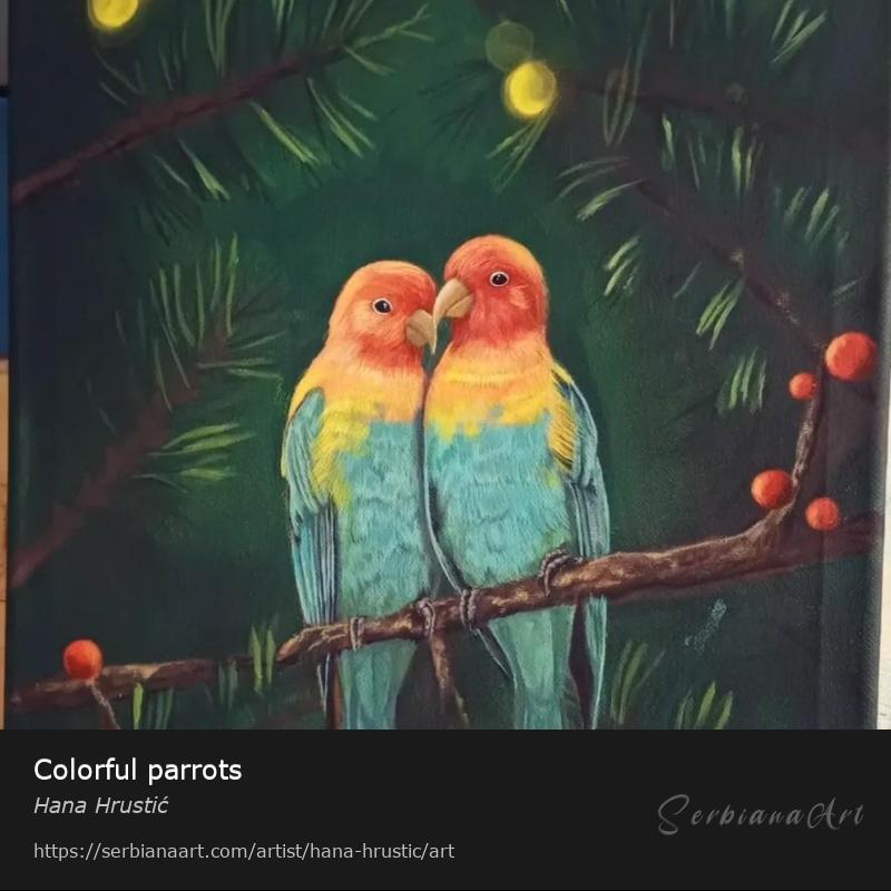 Colorful parrots, Acrylic/Canvas, Hana Hrustić
