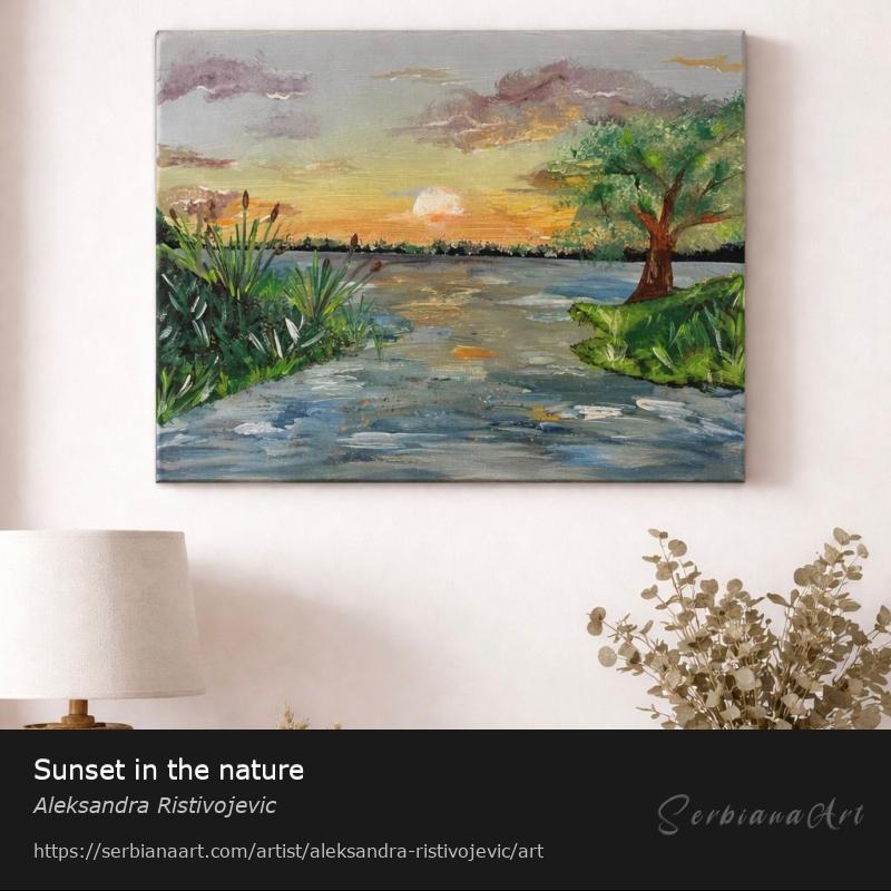 Sunset in the nature, Acrylic/Canvas, Aleksandra Ristivojevic