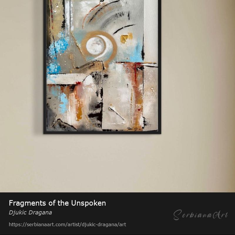 Fragments of the Unspoken, Acrylic/Canvas, Djukic Dragana