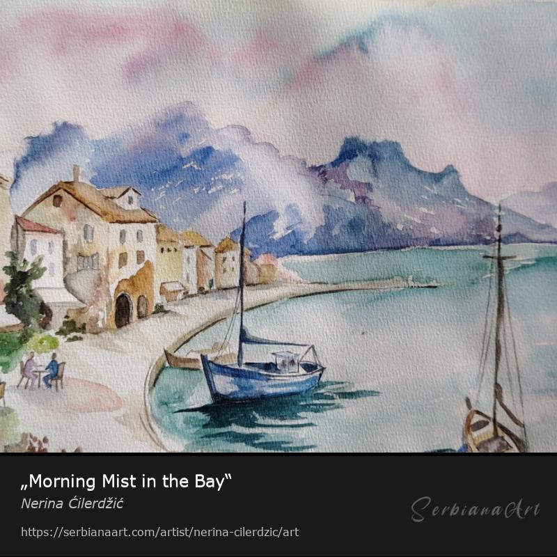 „Morning Mist in the Bay“, Watercolor/Paper, Nerina Ćilerdžić
