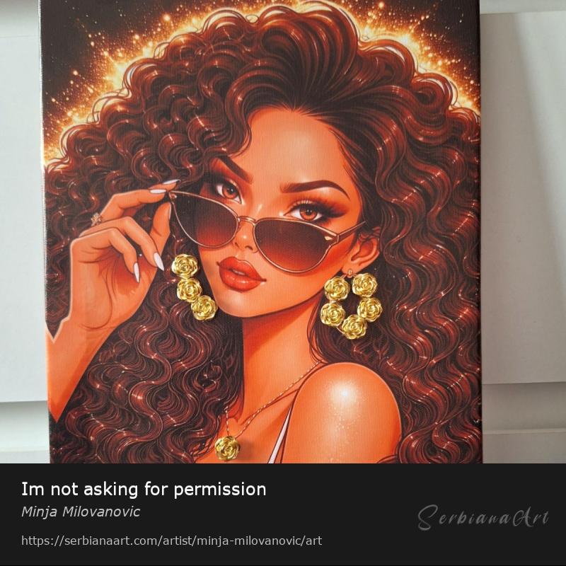 Im not asking for permission, Digital Art/Canvas, Minja Milovanovic